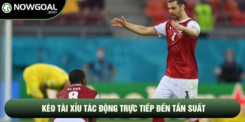 Kèo tài xỉu tác động trực tiếp đến tần suất Kèo tài xỉu tác động trực tiếp đến tần suất