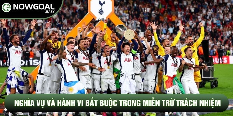 Nghĩa vụ và hành vi bắt buộc trong miễn trừ trách nhiệm